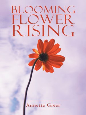 cover image of Blooming Flower Rising